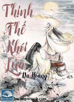 Thịnh Thế Khói Lửa