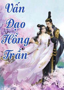 Vấn đạo hồng trần [C]