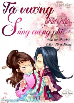 Tà Vương Phúc Hắc Sủng Cuồng Phi