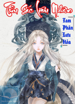 Tửu Sắc Liêu Nhân [C]