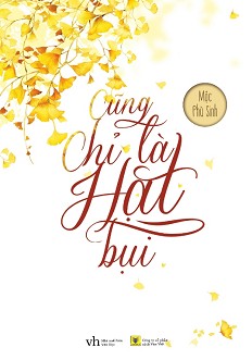 Cũng Chỉ Là Hạt Bụi