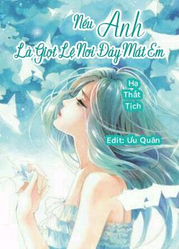 Nếu Anh Là Giọt Lệ Nơi Đáy Mắt Em