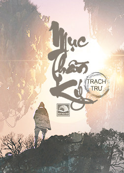 Mục Thần Ký [C]