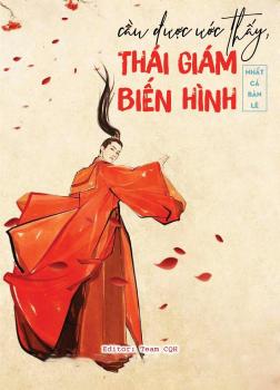 Cầu Được Ước Thấy: Thái Giám Biến Hình