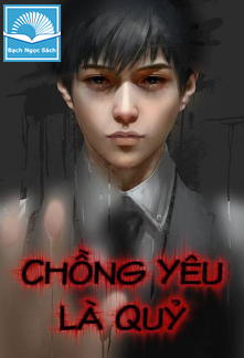 Chồng Yêu Là Quỷ