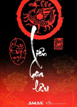 Liên Hoa Lâu: Chu Tước Quyển
