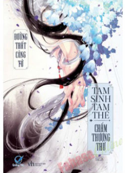 Tam Sinh Tam Thế - Chẩm Thượng Thư (Quyển Hạ)