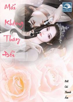 Mãi Không Thay Đổi