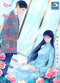Qua Đường Gặp Nhân Duyên