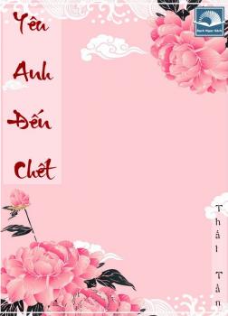 Yêu Anh Đến Chết