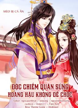Độc Chiếm Quân Sủng, Hoàng Hậu Không Dễ Chọc