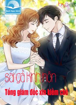 Sai Gả Kinh Hôn: Tổng Giám Đốc Xin Kiềm Chế