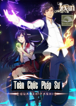 Toàn Chức Pháp Sư [C]