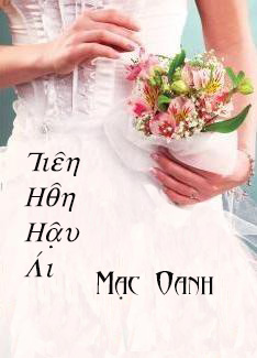 Tiên Hôn Hậu Ái