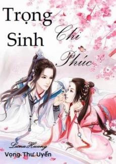 Trùng Sinh Chi Phúc