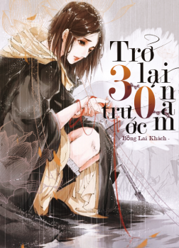 Trở Lại 30 Năm Trước