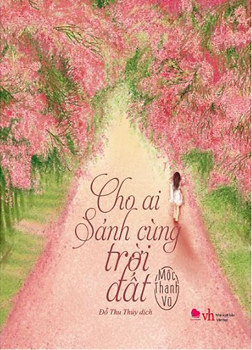 Cho ai sánh cùng trời đất